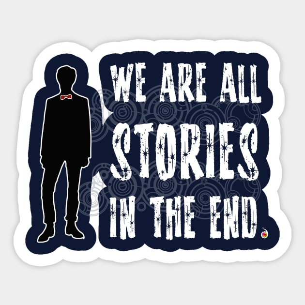 Doctor Who: We are all stories in the end Sticker by rednessdesign